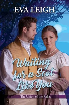 Waiting for a Scot Like You - Leigh, Eva