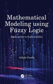 Mathematical Modeling using Fuzzy Logic (eBook, ePUB)