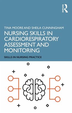 Cover Nursing Skills in Cardiorespiratory Assessment and Monitoring (eBook, ePUB)