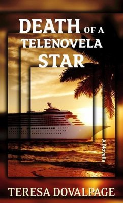 Death of a Telenovela Star: A Novella - Dovalpage, Teresa
