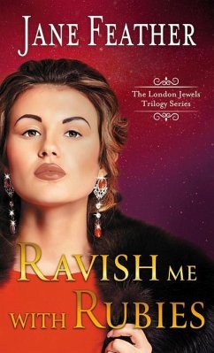Ravish Me with Rubies - Feather, Jane