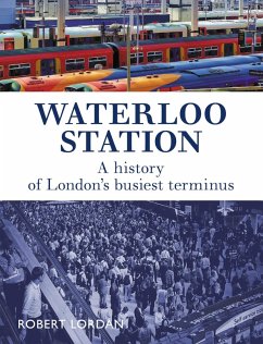 Waterloo Station (eBook, ePUB) - Lordan, Robert