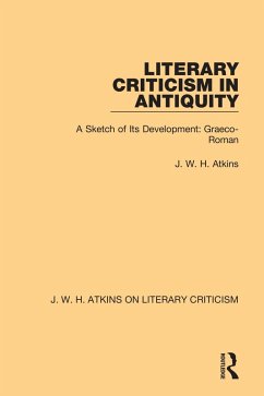 Literary Criticism in Antiquity (eBook, PDF) - Atkins, J. W. H.
