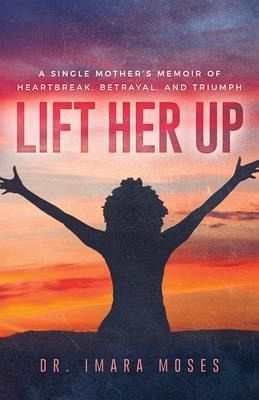 Lift Her Up (eBook, ePUB) Lift Her Up (eBook, ePUB)