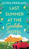Last Summer at the Golden Hotel