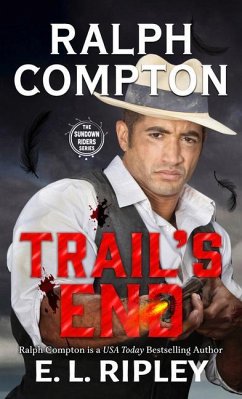 Ralph Compton Trail's End - Ripley, E. L.