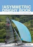 The Asymmetric Dinghy Book (eBook, ePUB)