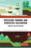 Precision Farming and Protected Cultivation (eBook, ePUB)