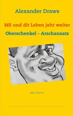 MS und dit Leben jeht weiter (eBook, ePUB) - Draws, Alexander