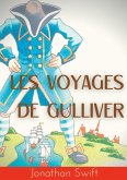 Les Voyages de Gulliver Les Voyages de Gulliver