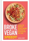 Broke Vegan: Speedy (eBook, ePUB)