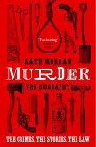 Murder: The Biography (eBook, ePUB)