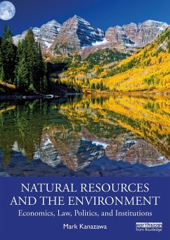 Natural Resources and the Environment (eBook, PDF) - Kanazawa, Mark