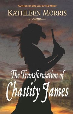 The Transformation of Chastity James - Morris, Kathleen