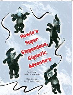 Howie's Super Stupendous, Gigantic Adventure - Damratowski, Vivian