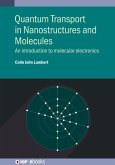 Quantum Transport in Nanostructures and Molecules (eBook, ePUB)