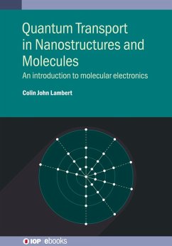 Quantum Transport in Nanostructures and Molecules (eBook, ePUB) - Lambert, Colin John