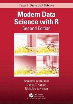 Modern Data Science with R (eBook, ePUB) - Baumer, Benjamin S.; Kaplan, Daniel T.; Horton, Nicholas J.