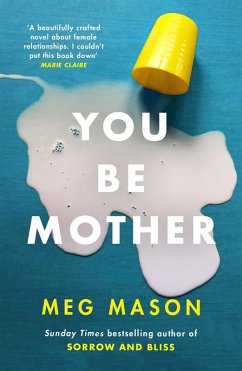 You Be Mother (eBook, ePUB) - Mason, Meg