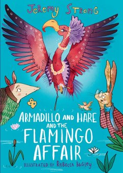 Armadillo and Hare and the Flamingo Affair (eBook, ePUB) - Strong, Jeremy