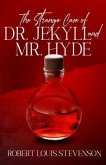 The Strange Case of Dr. Jekyll and Mr. Hyde (Annotated) (eBook, ePUB)