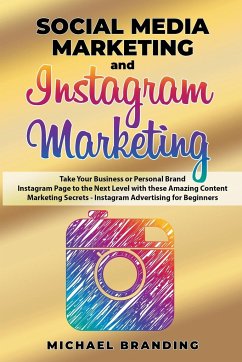 Social Media Marketing and Instagram Marketing - Branding, Michael