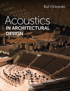 Acoustics in Architectural Design (eBook, ePUB) - Orlowski, Raf
