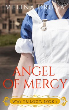 Cover Angel of Mercy (WWI Trilogy, #1) (eBook, ePUB)