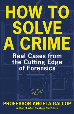 How to Solve a Crime (eBook, ePUB) - Gallop, Angela