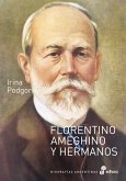 Florentino Ameghino y hermanos (eBook, ePUB)
