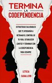 Termina la codependencia (eBook, ePUB)