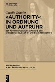 &quote;Authority&quote; in Ordnung und Aufruhr (eBook, PDF)