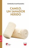 Camilo, un sanado herido (eBook, ePUB)