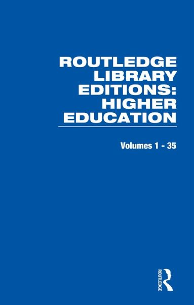 Routledge Library Editions: Higher Education (eBook, PDF)