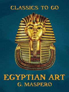 Egyptian Art (eBook, ePUB) - Maspero, G.