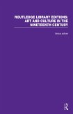 Routledge Library Editions: Art and Culture in the Nineteenth Century (eBook, PDF)