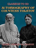 Autobiography of Countess Tolstoy (eBook, ePUB)