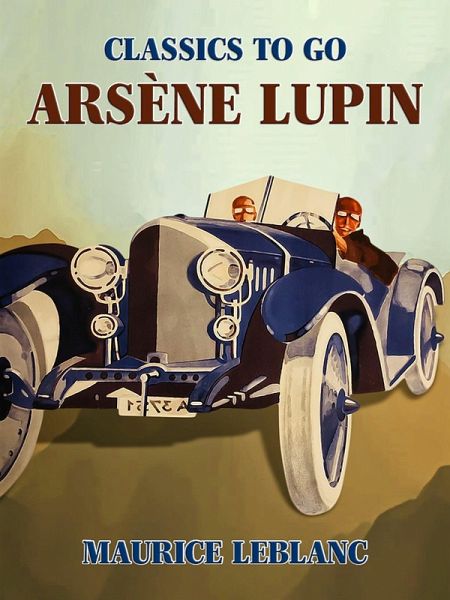 Arsène Lupin (eBook, ePUB)