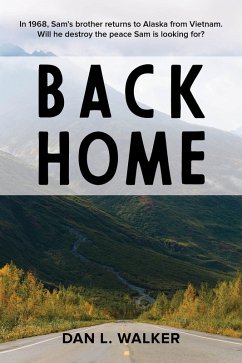 Back Home (eBook, ePUB) - Walker, Dan L.