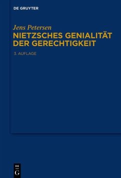 Nietzsches Genialität der Gerechtigkeit (eBook, PDF) - Petersen, Jens
