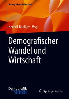 Demografischer Wandel und Wirtschaft (eBook, PDF)