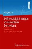 Differenzialgleichungen in elementarer Darstellung (eBook, PDF)