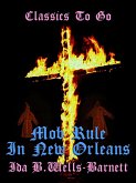 Mob Rule in New Orleans (eBook, ePUB)