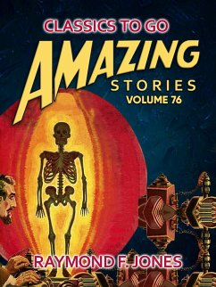 Amazing Stories Volume 76 (eBook, ePUB) - Jones, Raymond F.