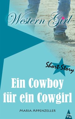 Ein Cowboy für ein Cowgirl (eBook, ePUB)