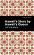 Hawaii's Story by Hawaii's Queen... - Bild 1