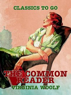 The Common Reader (eBook, ePUB) - Woolf, Virginia