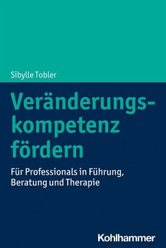 Veränderungskompetenz fördern (eBook, ePUB) - Tobler, Sibylle
