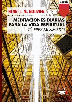 Meditaciones diarias para la vida espiri (eBook, ePUB) - Nouwen, Henri J. M.