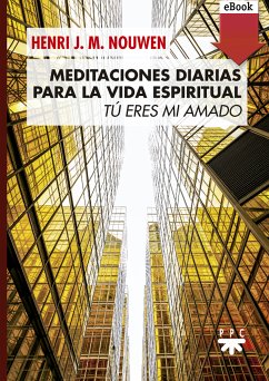 Meditaciones diarias para la vida espiri (eBook, ePUB) - Nouwen, Henri J. M.